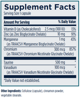 Ingredient list:
Vitamin D (as cholecalciferol), Zinc (as zinc bisglycinate chelate), maganese (as TRAACS Magnese bisglycinate chelate), Taurine, Vanadium(as TRAACS Vanadium Nicotinate glycinate Chelate), Cellulose (capsule), cinnamon powder, vegetable sterate