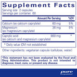 Ingredients: Calcium (as calcium caprylate), Magnesium (as magnesium caprylate), Caprylic acid as calcium and magnesium caprylate).