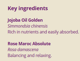 Supplement facts for Rose: 3% in Jojoba	 10ml listing ingredients including Jojoba Oil, Moroccan Rose oil, Rose