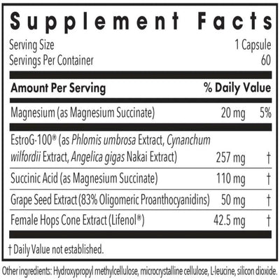Ingredients: Magnesium, EstroG-100, Succinic Aid, Grape Seed Extract, Female Hops Cone Extract.
