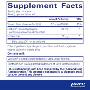 Text describing the ingredients: Vitaman D, Lactium Casein Hydrolysate, L-Theanine.