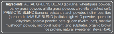 Text listing the ingredients including spirulina, wheatgrass powder, barely grass powder, alfalfa grass powder, chlorella (cracked cell), Banana resistant starch powder, inulin, pea fibre, shiitake, vitamin d, quercetin dihydrate, acerola powder, beta-glucan, wellmune, maitake, zinc sulphate, organic brown rice protein, stevia.